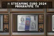 Streaming et Programme TV EURO 2024